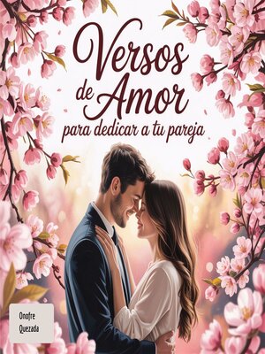 cover image of Versos De Amor Para Dedicar a Tu Pareja